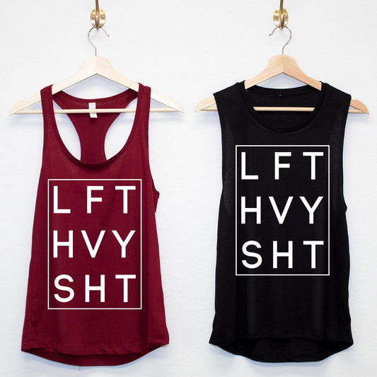 Lift Heavy "Sh*t Workout Tank Top - Pick Style